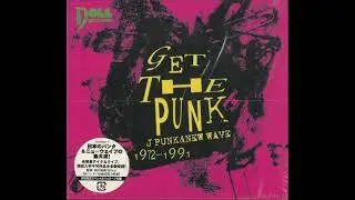 Get the Punk JPunk & New Wave (Punk y New wave japon&eacute;s) - Disc 2