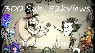 300 Subs, 52k Views Thank You ! Part 1