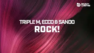 Triple M, Ecco & Sando - ROCK!