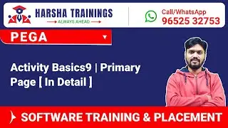 #Pega Tutorials | Activity Basics9 | Primary Page [ In Detail ] | Pega Trainign Call +919652532753