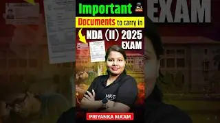 NDA 2 2025 Exam Documents List | Must Carry in Exam Hall#nda2025