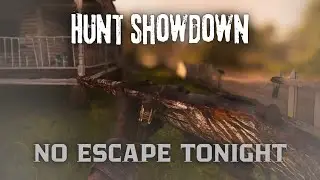Marked For Death | Hunt Showdown Edit