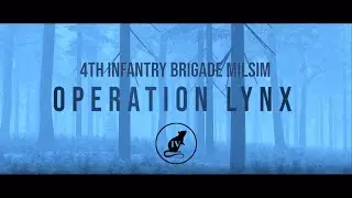 4th Infantry Brigade Milsim - Operation Lynx - Trailer