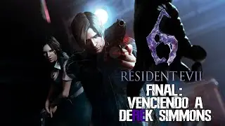 RESIDENT EVIL 6 - GAMEPLAY FINAL - VENCIENDO A DEREK SIMMONS.