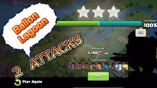 2 Attacks Strategy For  | Balloon Lagoon 3  | Capital Peak 7