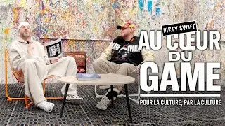 DIRTY SWIFT : la culture DJ, le mindset et le game | AU C&OElig;UR DU GAME