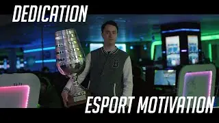 Dedication - CSGO eSport Motivation/inspiration