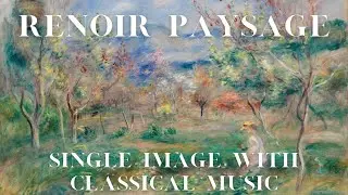 Landscape Paysage By Renoir Background Fine Art Screensaver with Classical Music Frame TV HD 1080p