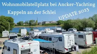 Leni & Toni CHECK | Wohnmobilstellplatz in KAPPELN bei Ancker Yachting | Update Mai 2023 | ♡