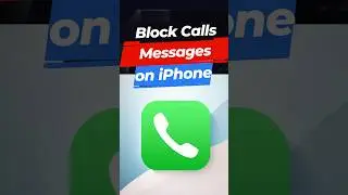 How to Block Unwanted Calls & Messages on iPhone | Quick & Easy Guide