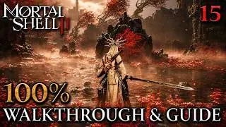 Mortal Shell 2 - 100% Part 15 : Revenant Graves Walkthrough & Guide