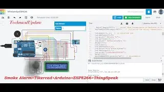 Tinkercad Arduino Project:  Smoke Alarm System using Tikercad+Arduino+ESP8266+ThingSpeak