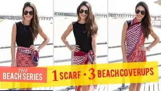 1 Scarf, 3 Beach Cover Ups: Beach Series