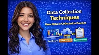 Data Collection Techniques &mdash; How Data Is Collected in Practice