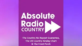 The Country No Repeat Guarantee, The UK Country Airplay Chart & The Front Porch ARC