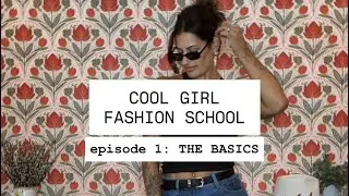 First official episode of COOL GIRL FASHION SCHOOL!! &ldquo;THE BASICS&rdquo; #cooloutfits #fashionstyle #outfit