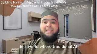Building Minimum Viable AI Products (MVAIPs): How to Launch Fast, Learn Faster