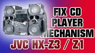 JVC Stereo CD player BROKEN? | How to fix JVC HX-Z1/Z3 CD Mechanism!