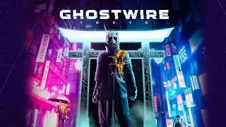 Ghostwire: Tokyo Gameplay - First Look (4K)
