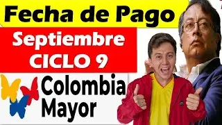 Colombia Mayor:🔴Fecha de pago oficial, confirman adultos mayores septiembre y octubre d&iacute;as pago