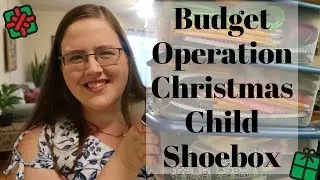 How to make an Operation Christmas Child Shoebox on a budget!