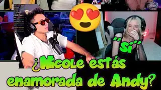 ¿Nicole estás enamorada de Andy? l Nicole responde🥰😍