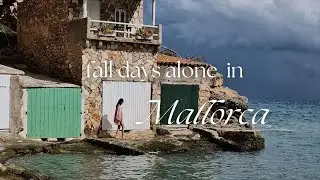 Solo Trip to Mallorca｜a Seaside Reset