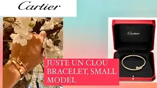 CARTIER JUSTE UN CLOU BRACELET, SMALL MODEL REVIEW| TRINITY BRACELET IMY CARTIER COLLECTION