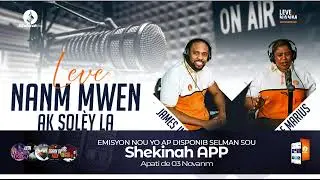 Pòt Posibilite Ouvri | Prosperit | Leve Nanm Mwen | Shekinah.FM 1-19-26