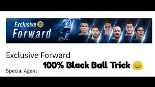Exclusive Forward Agent Black Ball Trick PES 2018