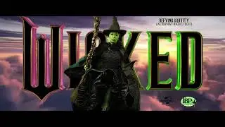 Wicked (2024) - Defying Gravity - Alternate Radio Edit | Fan Made Version  