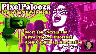 Boost Your Next.js and Astro Projects: Effortless OpenGraph Image Automation by Joel Varty