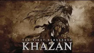 The First Berserker: Khazan Part 11