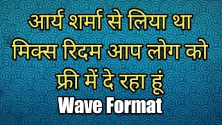 Wave Formet | Dj Loop| New bhojpuri mix Rhythm