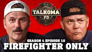 TALKOMA FD - 410 - Firefighters Only [Tacoma FD Season 4]