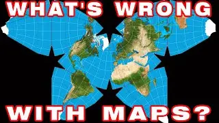 FORGET THE MAP OF THE WORLD. WHAT'S WRONG WITH MAPS? CONSPIRACY?