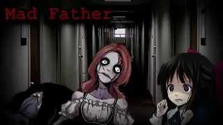 Mad Father Ep #1: A CURSE! AND AN OGRE???