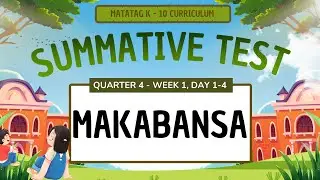 Grade 3 - Summative Test in Makabansa - Quarter 4, Week 1 (Revised Curriculum)