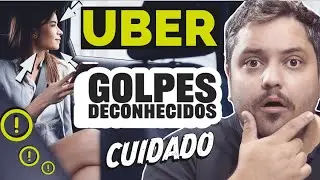 Os 3 GOLPES do UBER que você PRECISA conhecer