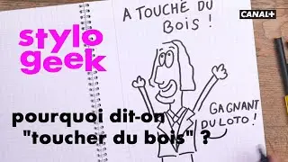 STYLO GEEK - Pourquoi dit-on 