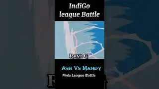 Ash Vs Mandy 🔥【 First Indigo League Battle 】- Ravi G GameChamp