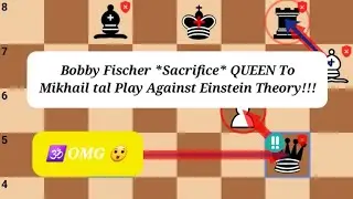 Bobby Fischer *Sacrifice*QUEEN To Mikhail tal & 