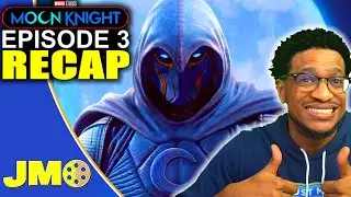 Moon Knight Episode 3 Review & Recap - Khonshu Had All The POWERS!!!