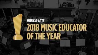 Music & Arts 2018 Music Educator of the Year
