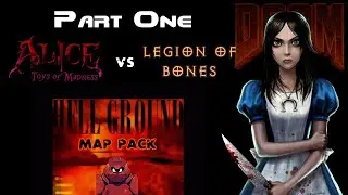 [1] Doom II | Alice: Toys of Madness vs. Legion of Bones on Hell Ground