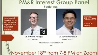 Medical College of Georgia PM&R Interest Group Meeting with Dr. Brandon Hodges + Dr. James Mansfied