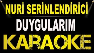 Nuri Serinlendirici - Duygularım (Azeri) / Karaoke / Md Altyapı / Cover / Lyrics / HQ