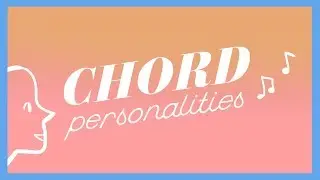 chord personalities