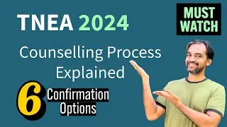 TNEA 2024 | Confirmation options Explained | TNEA Counselling process