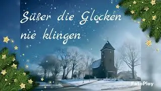 Süßer die Glocken nie klingen